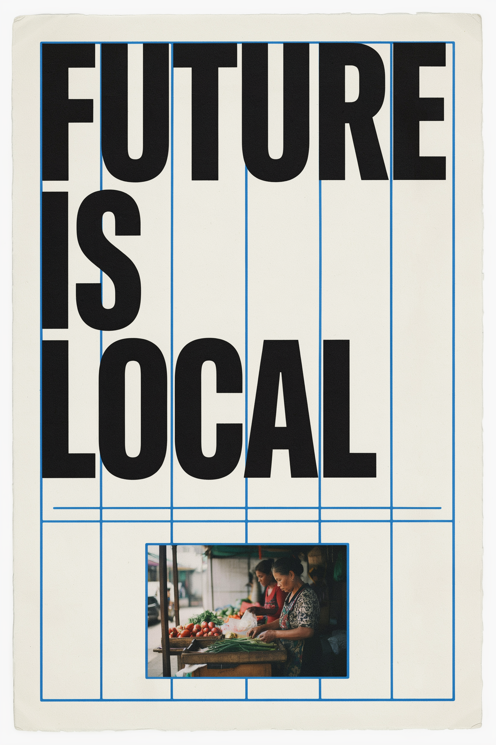The exact headline is “FUTURE IS LOCAL”.

Display it in over